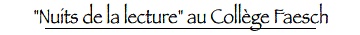 Nuits de la lecture au coll&egrave;ge Faesch